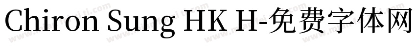 Chiron Sung HK H字体转换